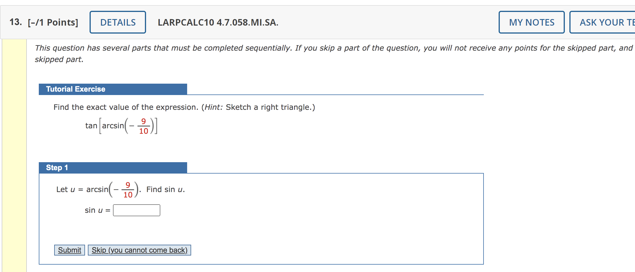 Points] DETAILS PREVIOUS ANSWERS LARPCALC1O 4.7.050. Find the exact value of the
