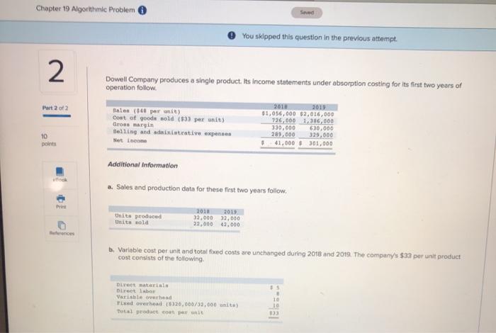  Chapter 19 Algorithmic Problem Saved You skipped this question in the