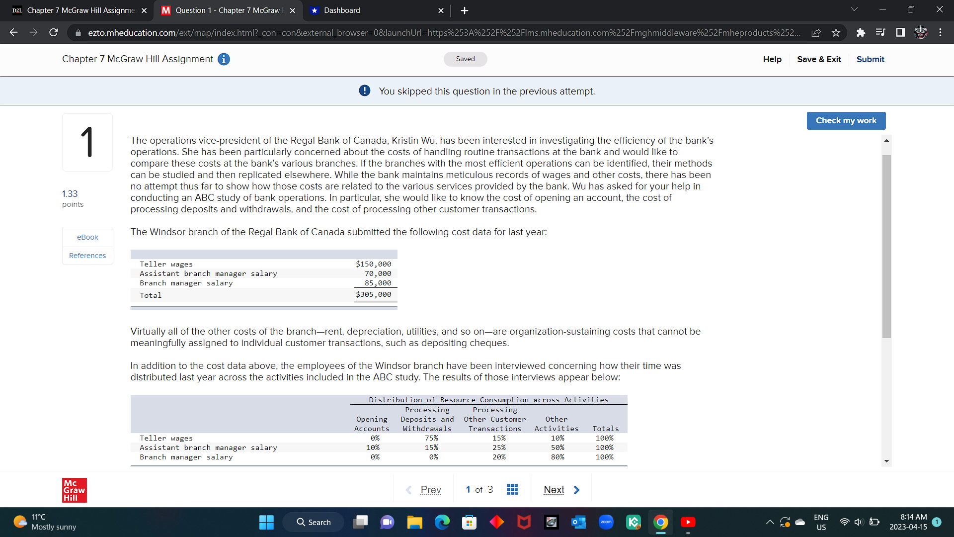 Chapter 7 McGraw | X *Dashboard X ezto.mheducation.com/ext/map/index.html?_con=con&external_browser=0&launchUrl=https%253A%252F%252FIms.mheducation.com%252Fmghmiddleware%252Fmheproducts%252... Chapter 7 McGraw Hill