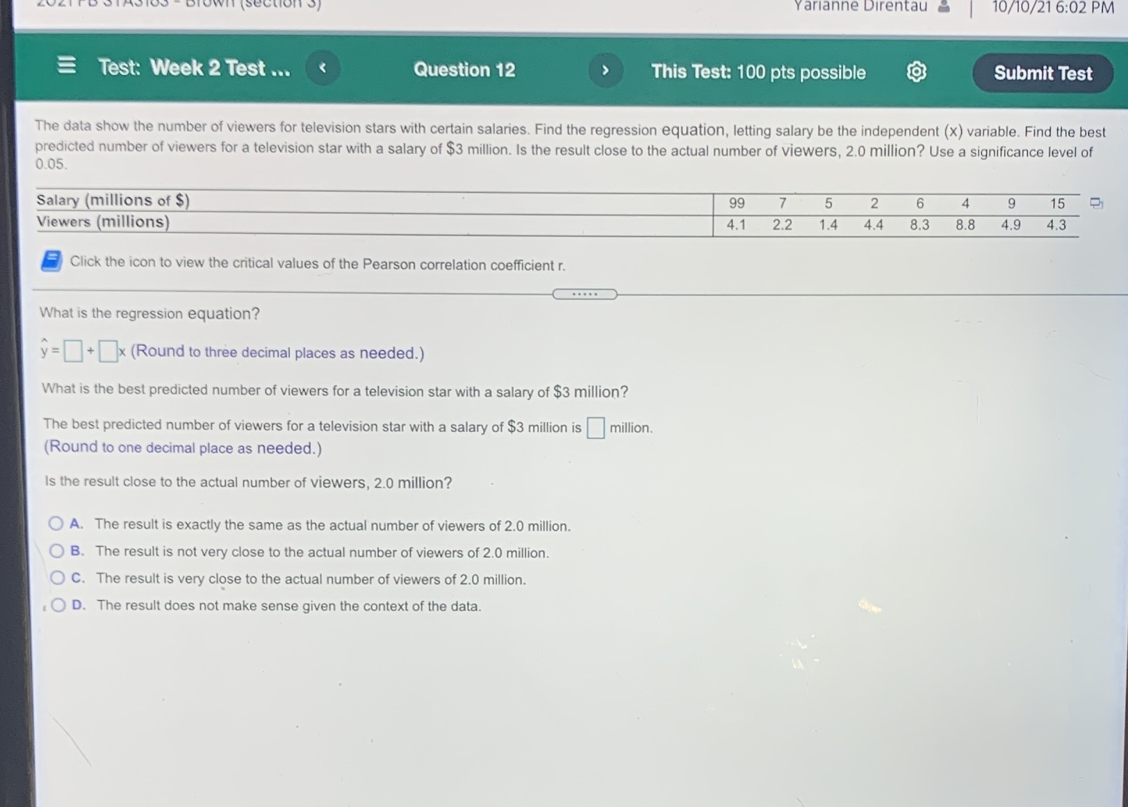 Yarianne Direntau 10/10/21 6:02 PM Test: Week 2 Test ... Question