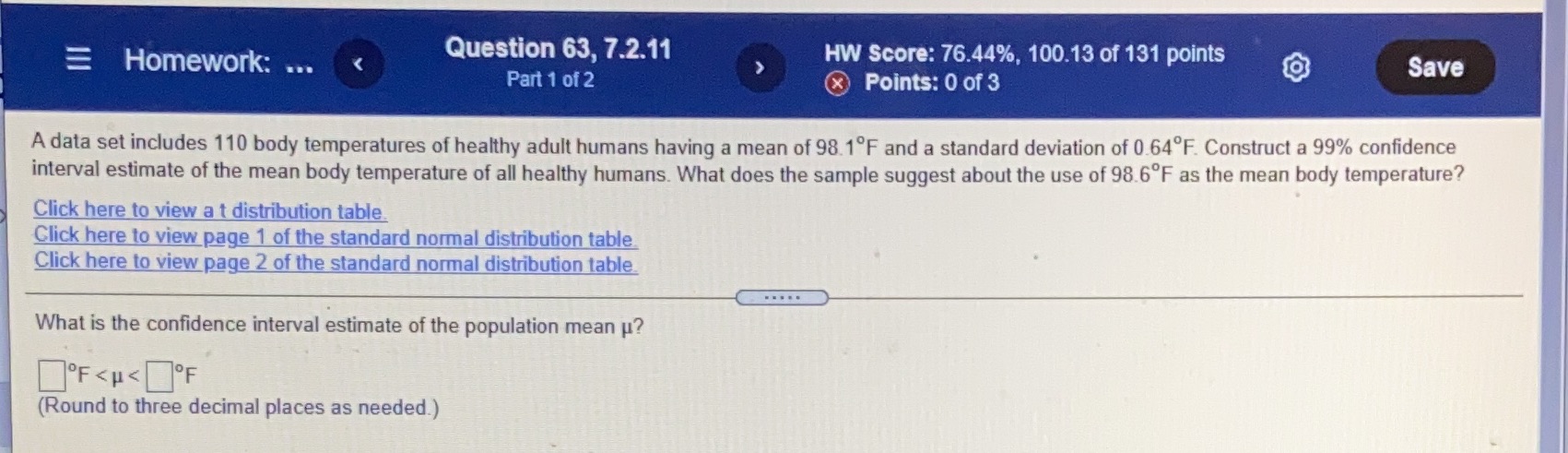  E Homework: ... Question 63, 7.2.11 HW Score: 76.44%, 100.13 of