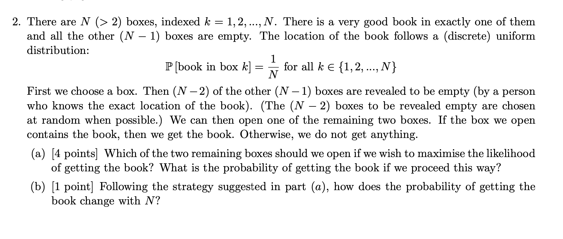 Provide step-by-step solutions 2. There are N (> 2) boxes, indexed k: