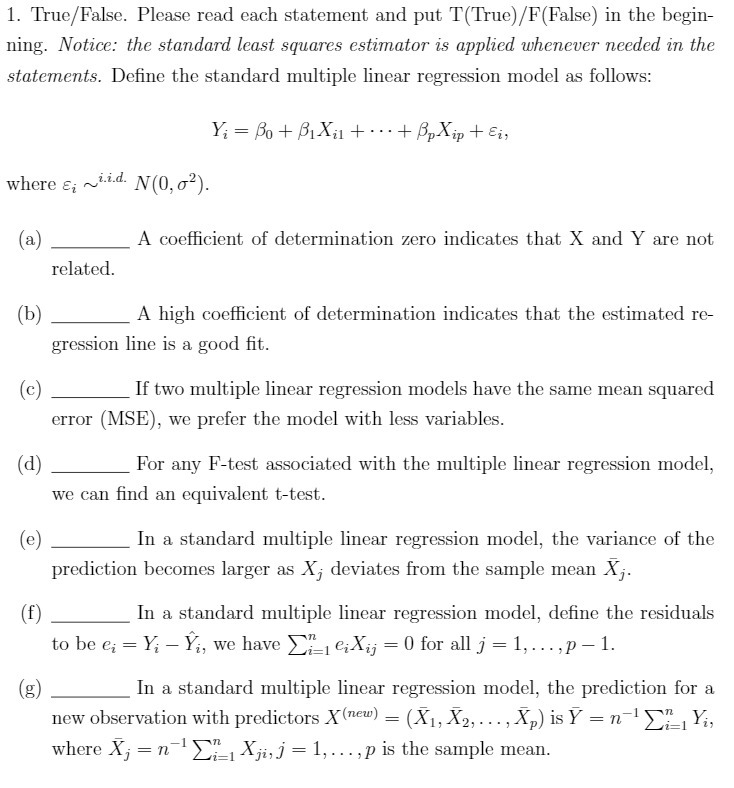  1. True/False. Please read each statement and put T(True)/F(False) in the