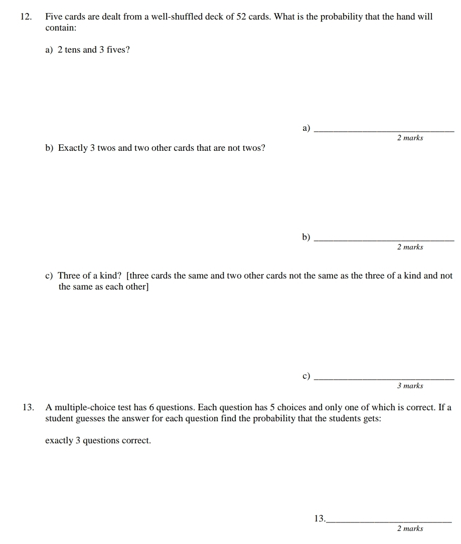 Foundations of Math 12. Please show your work. 12. Five cards are