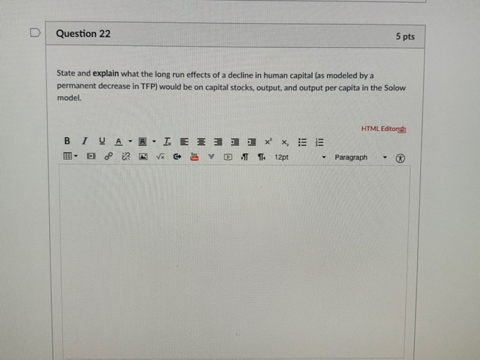 Answer asap D Question 22 5 pts State and explain what the