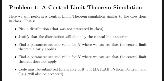 the problem requires using the Central Limit theorem or if does Not