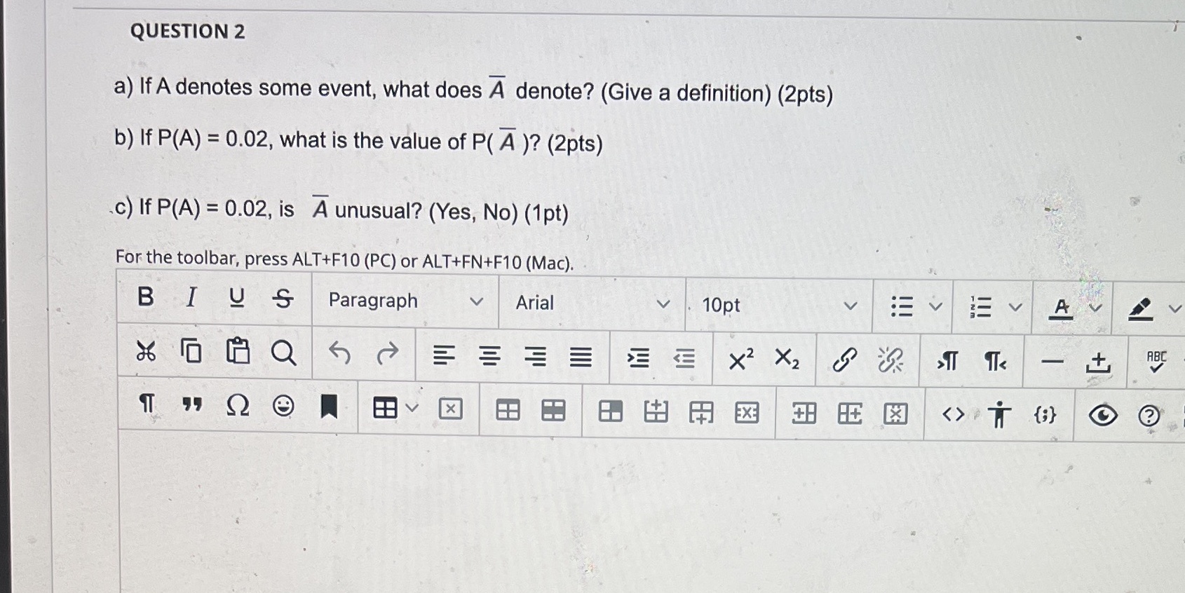 Question 2 QUESTION 2 a) If A denotes some event, what does