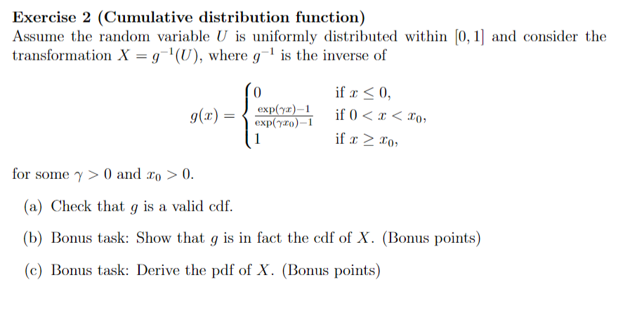  Exercise 2 (Cumulative distribution function) Assume the random variable U is