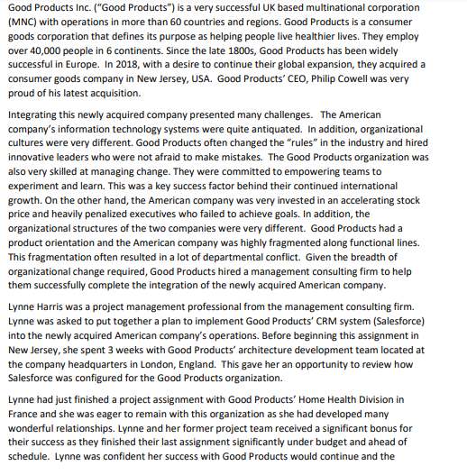 Ensure you use facts from the Case Study and 2) apply critical