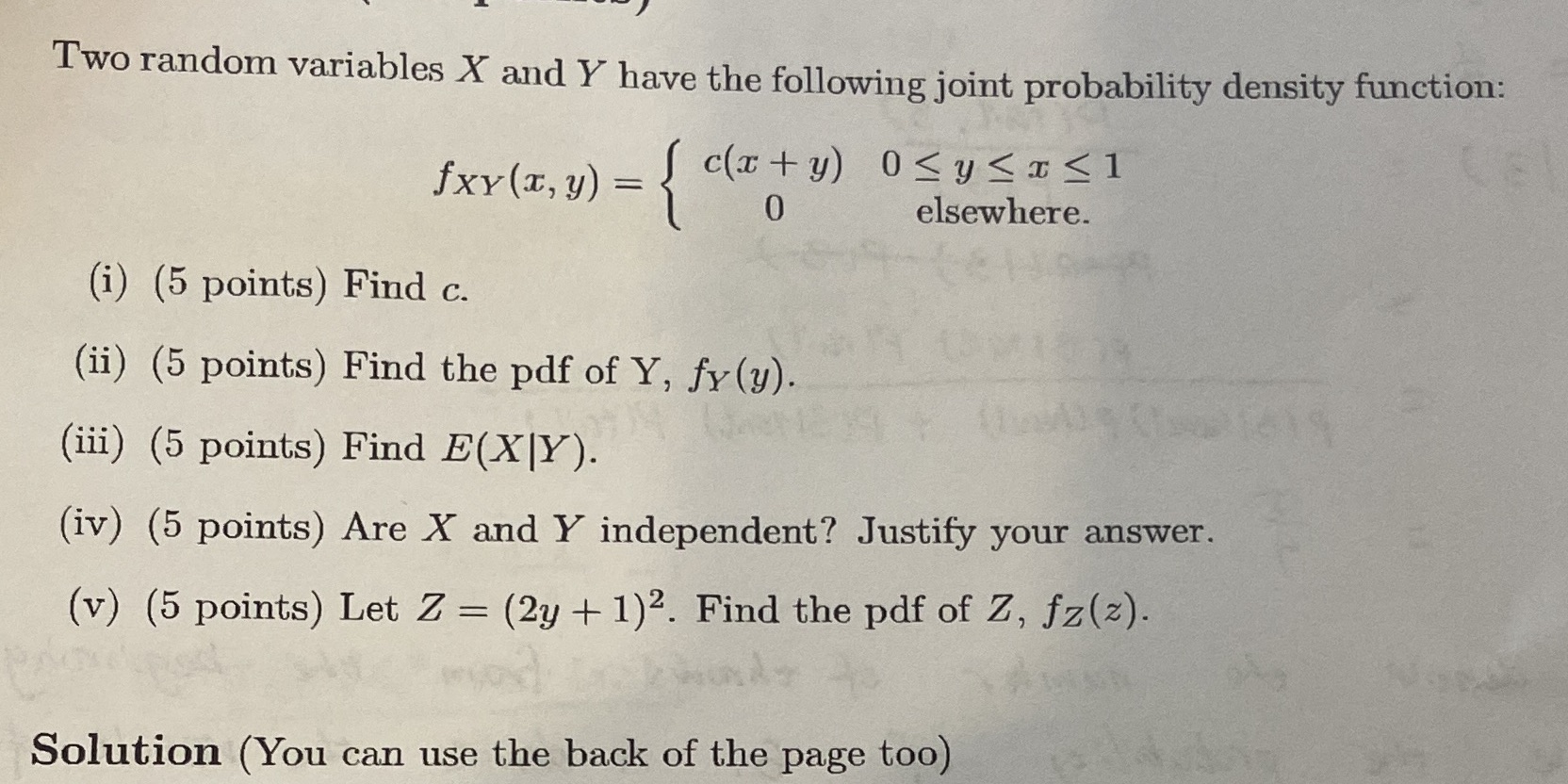 Two random variables X and Y have the following joint probability density