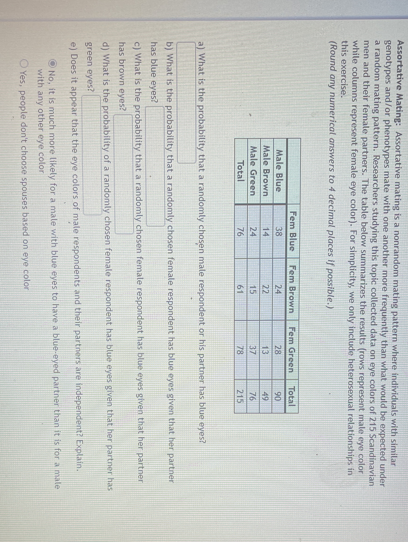 Help please Assortative Mating: Assortative mating is a nonrandom mating pattern where