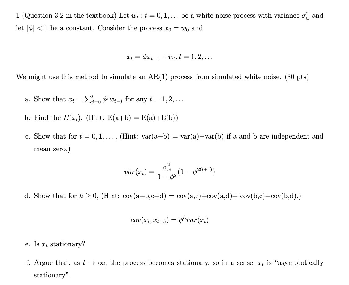 1 (Question 3.2 in the textbook) Let wt : t =