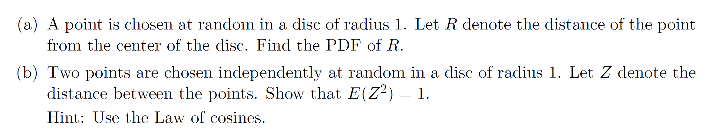 Please see the problem in the attachment. (a) A point is chosen