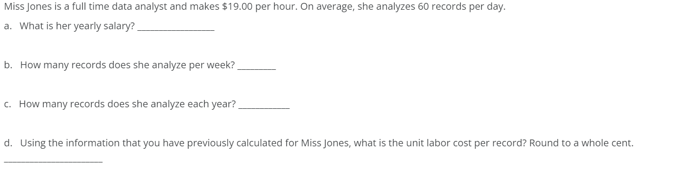 Missiones is a full time data analyst and makes $19.00 per