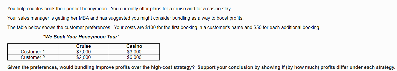 You help couples book their perfect honeymoon. You currently offer plans for