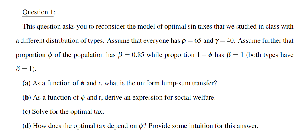 Question l: This question asks you to reconsider the model of optimal