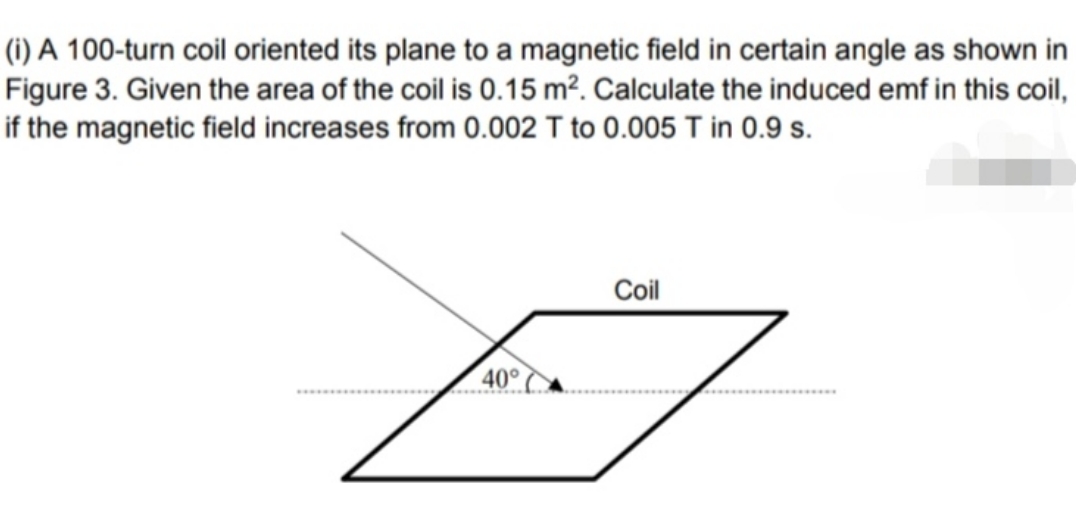 physics question (i) A 100-turn coil oriented its plane to a magnetic