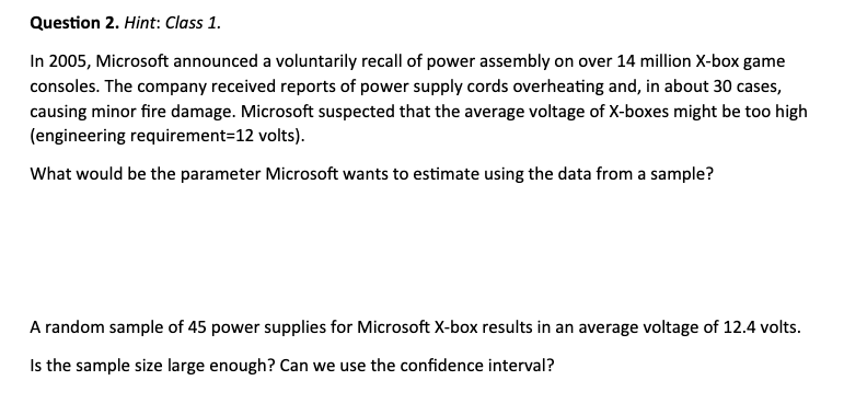  Question 2. Hint: Class 1. In 2005, Microsoft announced a voluntarily