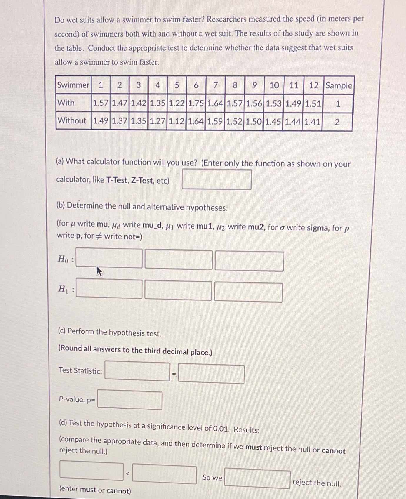 (E) what is the conclusion? Do wet suits allow a swimmer to