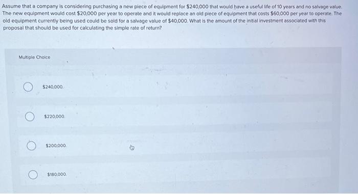 a useful life of 10 years and no salvage value The new