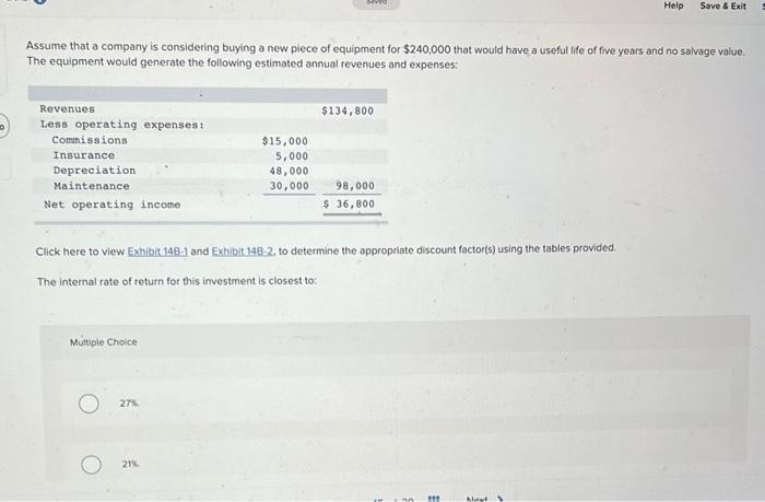 and no salvage value The new equipment would cost $20,000 per year