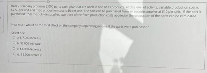 value at split-off point O c. If sales value of joint product
