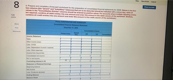 the non controlling interest at $700.000. The differentiata con was butable to
