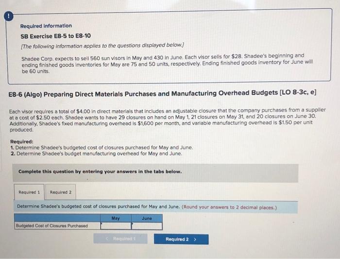  ! Required Information SB Exercise E8-5 to E8-10 [The following information