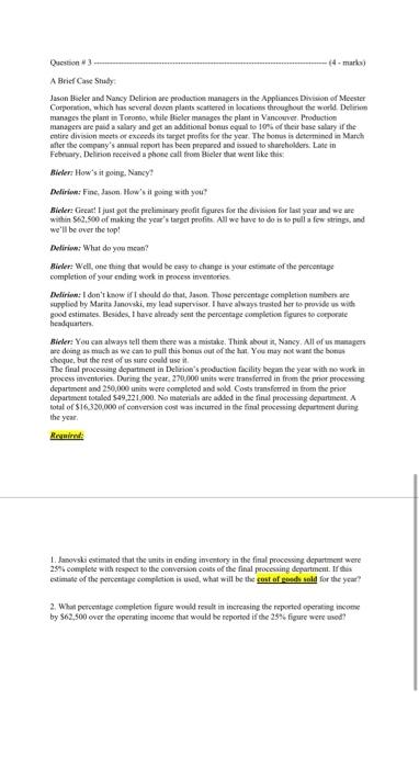 Brief Case Study Jason Wicker and Nancy Delineare production managers in the