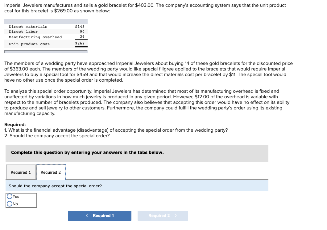 have no effect on the company's total general factory overhead or total