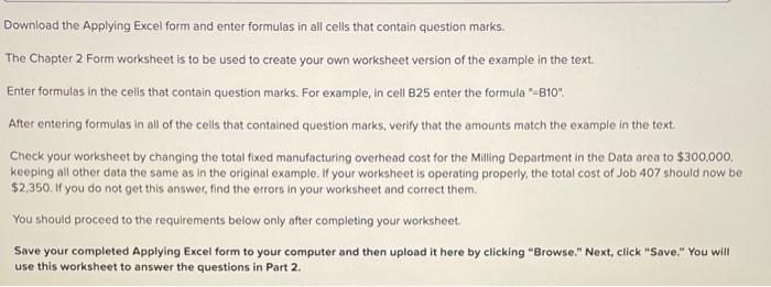 Please show cell formulas used to get the answer. Also, please answer