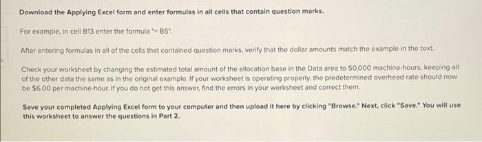 Please show cell formulas used to get the answer. Also, please answer
