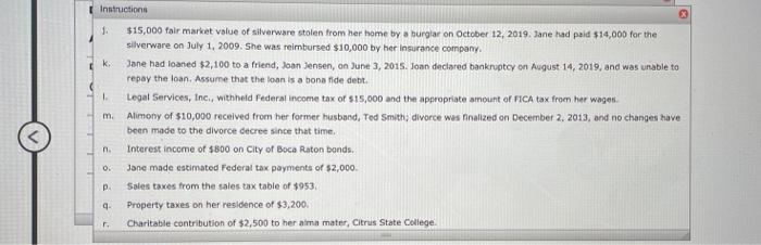 the 2019 tax year. Jane Smith, age 40, is single and has