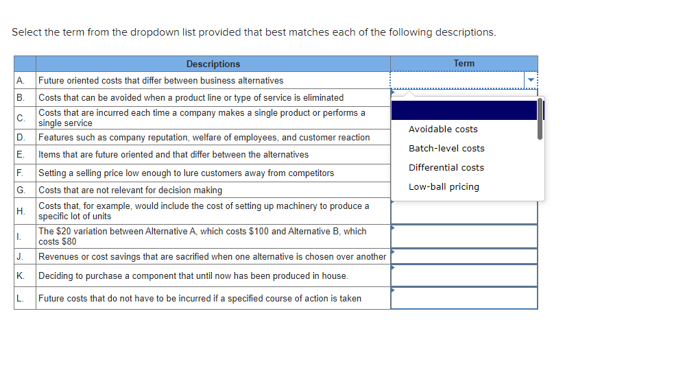 Select the term from the dropdown list provided that best matches each