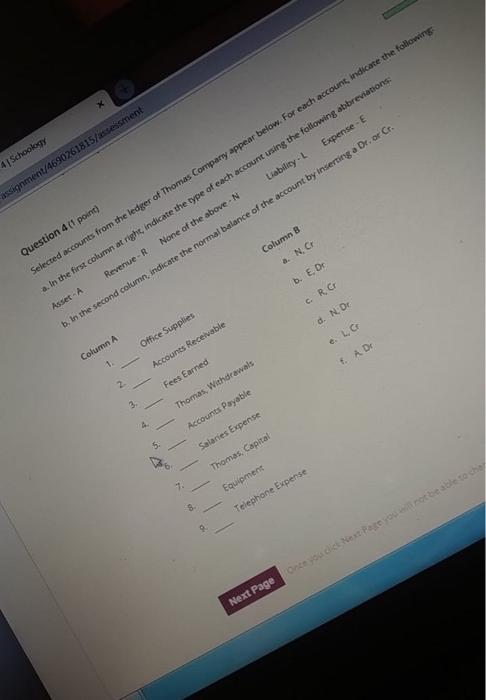  4Schoology assignment/4690261815/assessment Column B N. Cr b. E. De Question 4