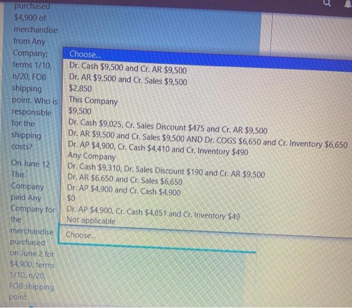 $9,500; terms 2/5, n/15, FOB destination (cost of sales $6,650). What is