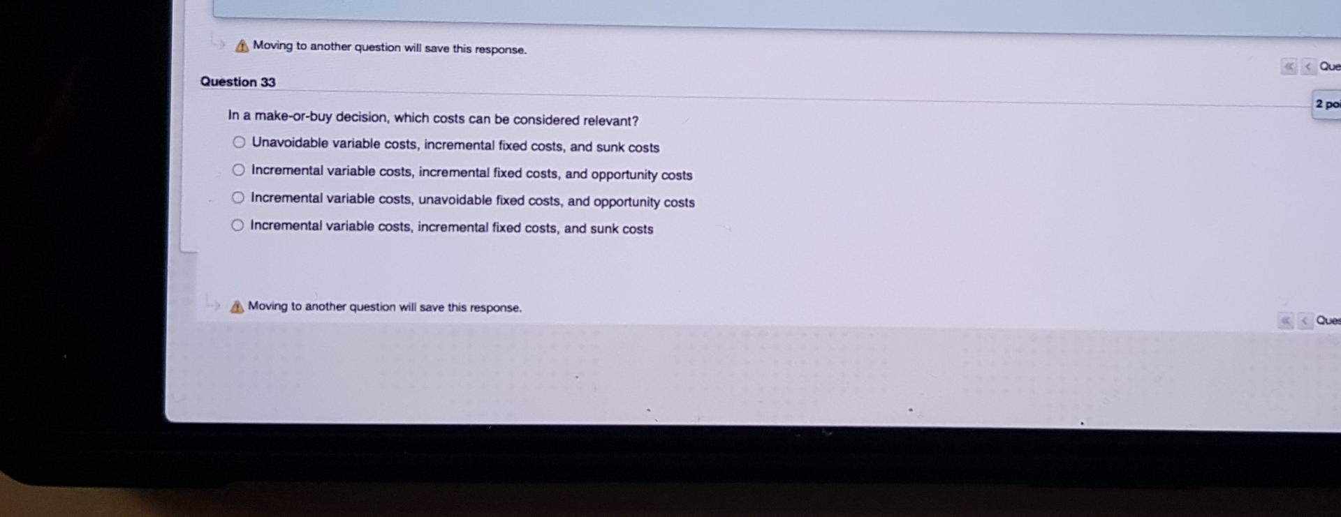  Moving to another question will save this response. Que Question 33