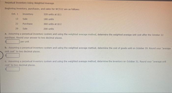  Perpetual Inventory Using Weighted Average Beginning inventory, purchases, and sales for
