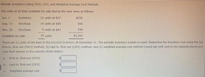  Periodic Inventory Using FIFO, LIFO, and Weighted Average Cost Methods The
