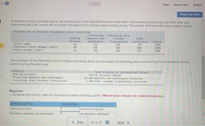 president of Security Home Bank has been interested in investigating the efficiency