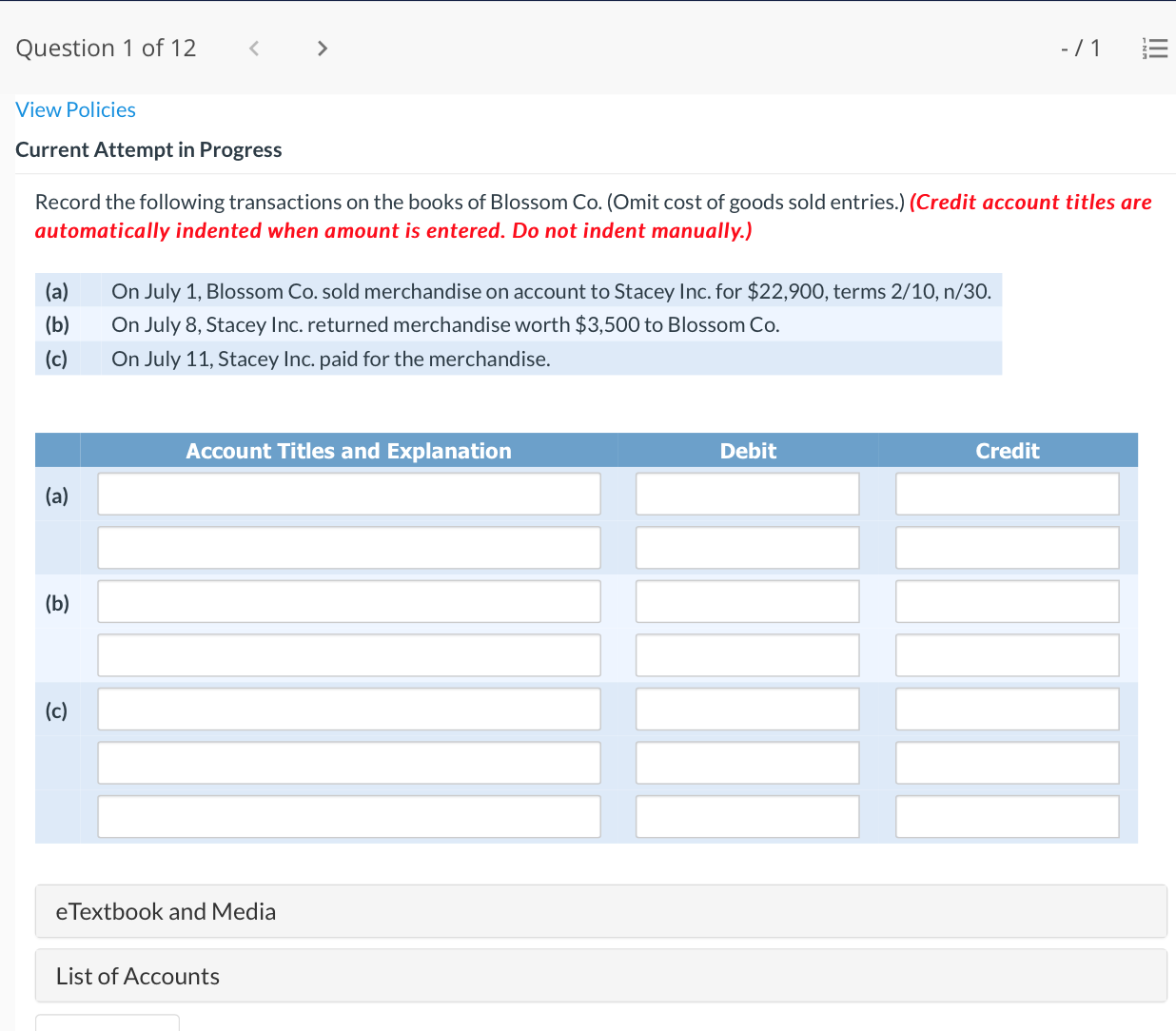 Question 1 of 12 View Policies Current Attempt in Progress Record the