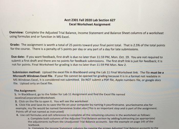  Acct 2301 Fall 2020 Lab Section 627 Excel Worksheet Assignment Overview: