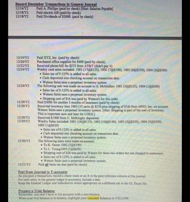 Journal Entries Watson sales was incorporated on 5/1/Y1 and began operations on