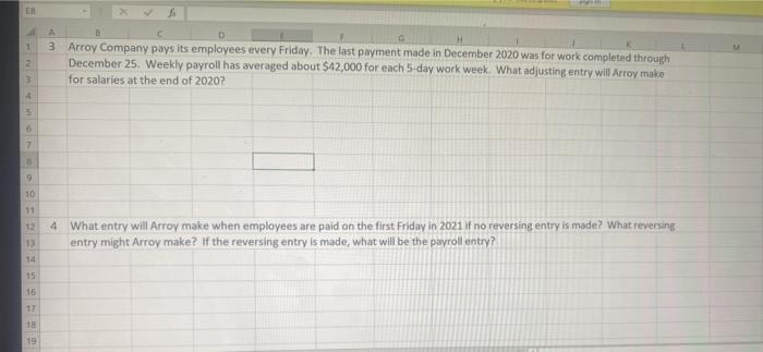  need #4 E B A 1 2 3 Arroy Company pays