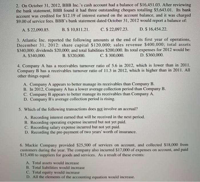 #3,4,5 & 6 2. On October 31, 2012, BBB Inc.'s cash account