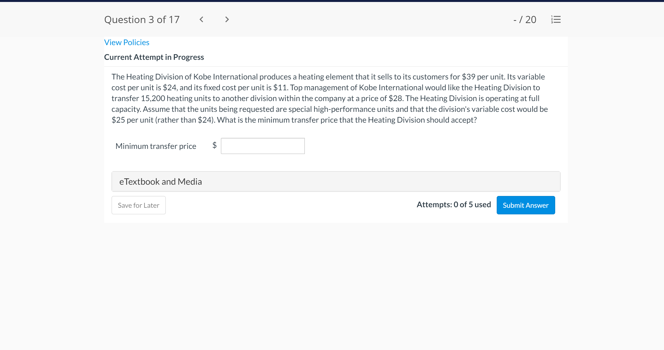  Question 3 of 17 - /20 E View Policies Current Attempt