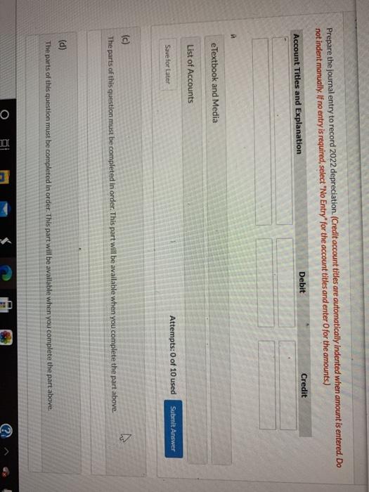 purchased a delivery truck for $32,000 on July 1, 2022. The truck