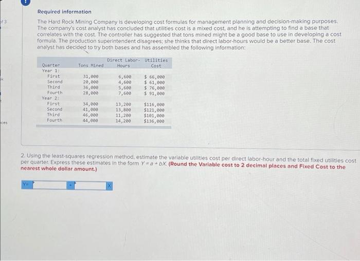  re Required information The Hard Rock Mining Company is developing cost
