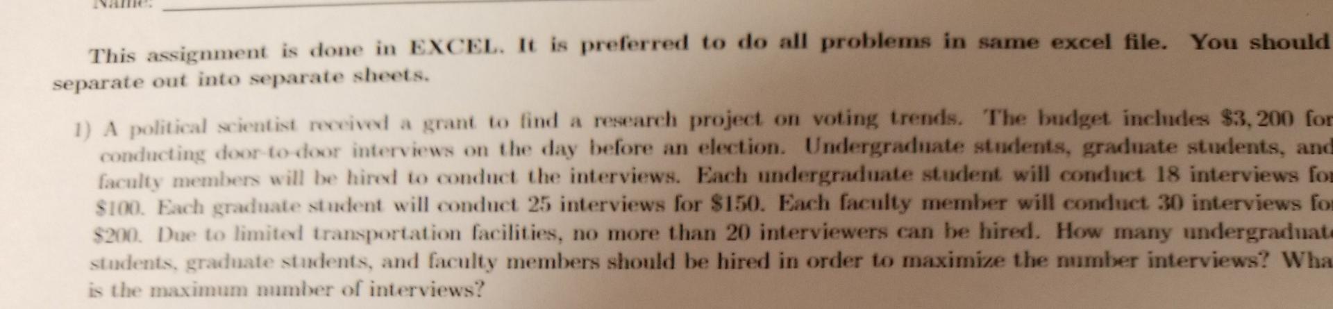  Please answer in EXCEL with Solver This assignment is done in