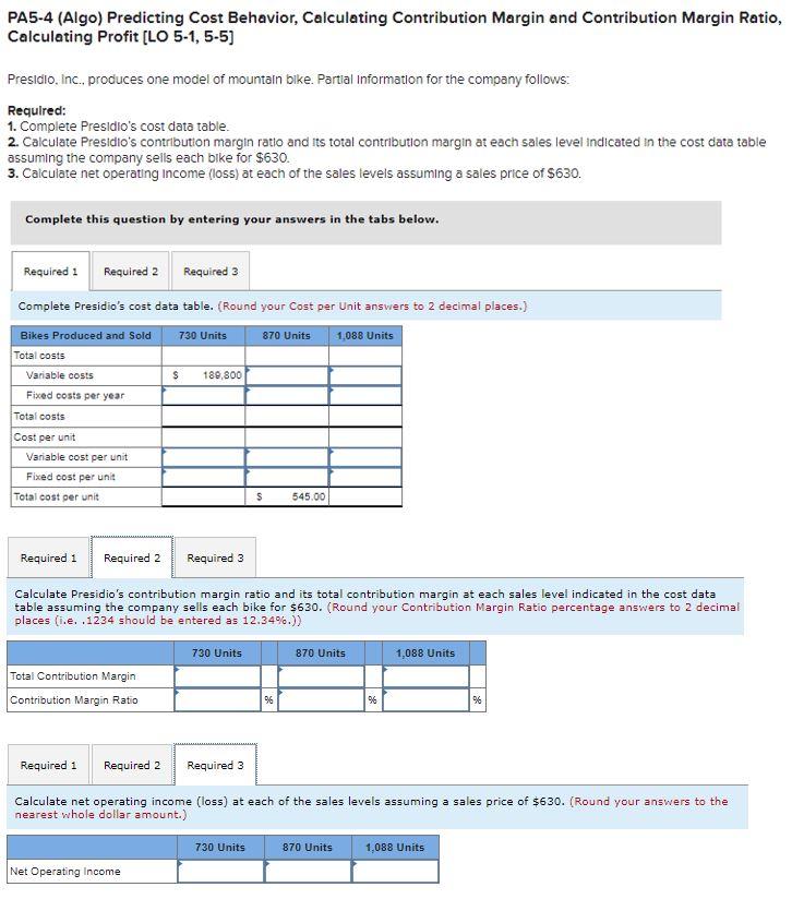  PA5-4 (Algo) Predicting Cost Behavior, Calculating Contribution Margin and Contribution Margin